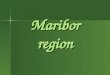 Maribor region. Maribor Mariborâ€™s flag. Maribor is the second biggest city in Slovenia