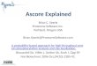 Ascore Explained Brian C. Searle Proteome Software Inc. Portland, Oregon USA Brian.Searle@ProteomeSoftware.com A probability-based approach for high-throughput