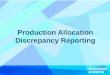 October 22, 2010 Production Allocation Discrepancy Reporting