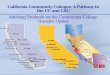 California Community Colleges: A Pathway to the UC and CSU Advising Students on the Community College Transfer Option