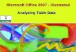 Microsoft Office 2007 - Illustrated Analyzing Table Data
