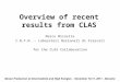 Overview of recent results from CLAS Marco Mirazita I.N.F.N. – Laboratori Nazionali di Frascati for the CLAS Collaboration Meson Production at Intermediate