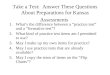 Take a Test: Answer These Questions About Preparations for Kansas Assessments 1.What’s the difference between a “practice test” and a “formative test”?