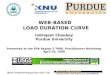 Https://engineering.purdue.edu/~ldc WEB-BASED LOAD DURATION CURVE Indrajeet Chaubey Purdue University Presented at the EPA Region 5 TMDL Practitioners