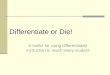 Differentiate or Die! A toolkit for using differentiated instruction to reach every student