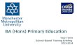 BA (Hons) Primary Education Year Three School Based Training Briefing 2013-2014