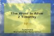 The Word Is Alive 2 Timothy Summary Narrated by Tony Gillon