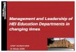Management and Leadership of HEI Education Departments in changing times UCET: 18 March 2014 Dr Wendy Jolliffe