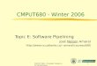CMPUT 680 - Compiler Design and Optimization1 CMPUT680 - Winter 2006 Topic E: Software Pipelining José Nelson Amaral amaral/courses/680