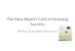 The New Report Card in Growing Success Writing Anecdotal Comments