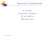 2014 January1 Reactivity Coefficients B. Rouben McMaster University EP 4P03/6P03 2014 Jan.-Apr
