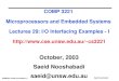COMP3221 lec29-io-examples-I.1 Saeid Nooshabadi COMP 3221 Microprocessors and Embedded Systems Lectures 29: I/O Interfacing Examples - I cs3221
