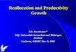 Reallocation and Productivity Growth Eric Bartelsman * Vrije Universiteit Amsterdam and Tinbergen Institute Canberra, ABS/PC Dec. 9, 2004