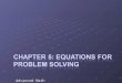 Advanced Math. Section 5.1: Modeling Problem Situations Mathematical Models – graphs, tables, functions, equations, or inequalities that describe a situation