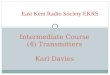 Intermediate Course (4) Transmitters Karl Davies East Kent Radio Society EKRS 1