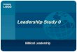 Company LOGO Leadership Study 0 Biblical Leadership