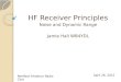 HF Receiver Principles Noise and Dynamic Range Jamie Hall WB4YDL Reelfoot Amateur Radio Club April 26, 2012