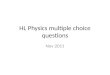 HL Physics multiple choice questions Nov 2011. SI Units