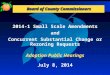 2014-1 Small Scale Amendments and Concurrent Substantial Change or Rezoning Requests Adoption Public Hearings July 8, 2014