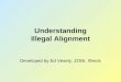Understanding Illegal Alignment Developed by Ed Vesely, ZONI, Illinois