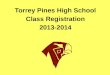 Torrey Pines High School Class Registration 2013-2014