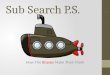 Sub Search P.S. How The Braves Make Their Mark. Sub Search P.S. 3 Parts Part 1 – SUB SKIM, UNDERLINE, BRACKET Part 2 – SEARCH ENUMERATION, ABBREVIATIONS,