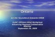 Ontario Jennifer Keyes/Kevin Edwards OMNR GLWC Offshore Wind Workgroup Advancing Regional Collaboration Webinar September 24, 2009