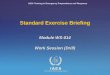 IAEA Training in Emergency Preparedness and Response Standard Exercise Briefing Work Session (Drill) Module WS-014