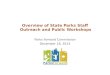 Overview of State Parks Staff Outreach and Public Workshops Parks Forward Commission December 18, 2013
