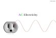 AC Electricity Gabrielse. DC voltage from a battery Gabrielse Measure the voltage of a battery over and over again. A “DC” voltage does not change in
