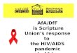 AfA/DfF is Scripture Union’s response to the HIV/AIDS pandemic in Africa