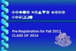 Chula Vista High School Pre-Registration for Fall 2012 CLASS OF 2014