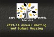 East Troy Community School District 2013-14 Annual Meeting and Budget Hearing