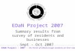 EDaN Project – 2007 – the Parish of Edlesborough residents air their views EDaN Project 2007 Summary results from survey of residents and businesses Sept