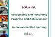RARPA Recognising and Recording Progress and Achievement in non-accredited learning