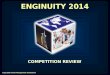 COMPETITION REVIEW ENGINUITY 2014 Copyright Virtual Management Simulations