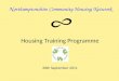 Northamptonshire Community Housing Network Housing Training Programme 20th September 2011