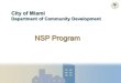 NSP Plan Introduction Activity/ Strategy Estimated Amount Estimated Units A.Establish financing mechanisms for purchase and redevelopment of foreclosed