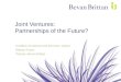 Joint Ventures: Partnerships of the Future? Conflicts of Interest and Directors’ Duties Bethan Evans Partner: Bevan Brittan