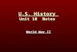 U.S. History Unit 10 Notes World War II. Section 1