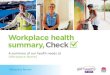 Workplace Review A summary of our health needs at [Workplace Name] WC01524 0414