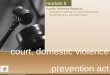 HSA-SAS mod3child.ppt (5/07) court, domestic violence prevention act Merced County Superior Court module 8 Family Violence Protocol Integrated Training