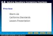 Holt CA Course 1 4-6 Solving Equations Containing Fractions Warm Up Warm Up California Standards California Standards Lesson Presentation Lesson PresentationPreview