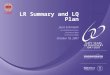 LR Summary and LQ Plan Jesse Schmalzle w/ contributions from: J. Muratore (BNL) P. Ferracin (LBNL) October 18, 2007