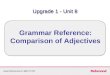 Grammar Reference: Comparison of Adjectives Upgrade 1 - Unit 8