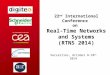 22 nd International Conference on Real-Time Networks and Systems (RTNS 2014) Versailles, October 8-10 th 2014
