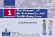 Focus on Grammar 2 Part I, Units 1 and 2 By Ruth Luman, Gabriele Steiner, and BJ Wells Copyright © 2006. Pearson Education, Inc. All rights reserved