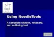 Using NoodleTools A complete citation, notecard, and outlining tool START