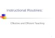 1 Instructional Routines: Effective and Efficient Teaching