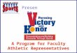 A Program for Faculty Athletic Representatives Presents